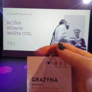 Kongres Bibliotek w Łodzi. 26 i 27.11. 2019 r. fot. Grażyna Błaszkiewicz